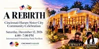 A Rebirth: Cincinnati-Harare Sister City Celebration