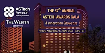 37th Annual ASTech Awards Gala and Innovation Showcase