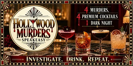 Hollywood Murders Speakeasy: A Live True-Crime Premium Cocktail Experience