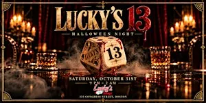 Lucky's 13 Halloween Event at Lucky's Lounge