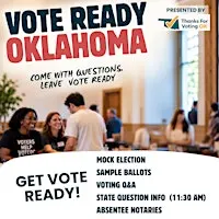 Vote Ready Oklahoma: Voter Prep, Practice & State Question Info
