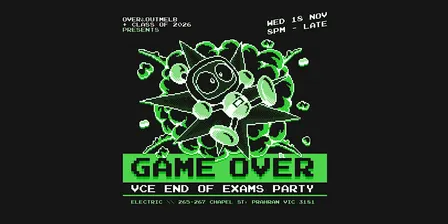 GAME OVER VCE End of Exams Party
