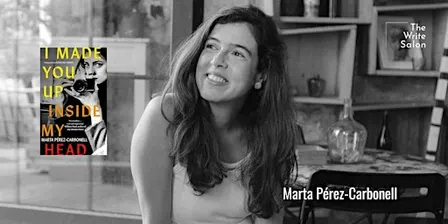 I Made You Up Inside My Head: A talk with author Marta Pérez-Carbonell