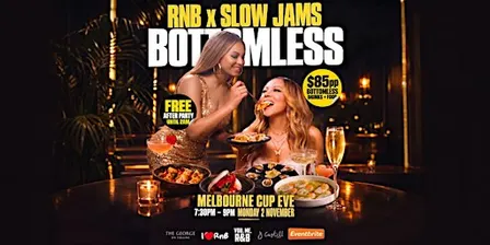 RNB SLOWJAMS BOTTOMLESS + After Party