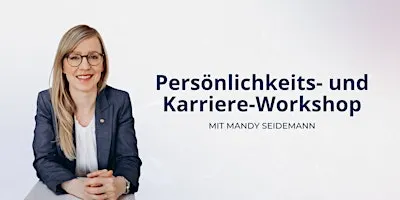 Persönlichkeits- und Karriere-Workshop 24.11.2026