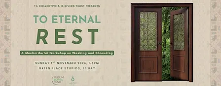 To Eternal Rest: A Washing and Shrouding Workshop