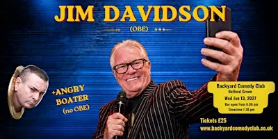 JIM DAVIDSON OBE ... support from Angry Boater (No OBE)