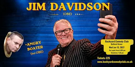 JIM DAVIDSON OBE  ... support from Angry Boater (No OBE)