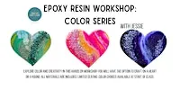 Epoxy Resin Workshop: Color Series