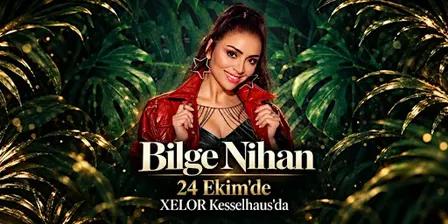 Bilge Nihan, 24 Ekim’de XELOR Kesselhaus’da!