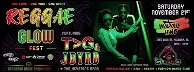 REGGAE GLOW FEST ~ FEATURING T>G & JBYRD & the Keystone Band