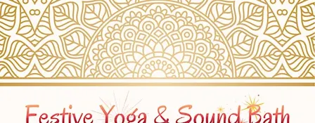 Festive Yoga & Sound Bath