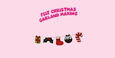 Felt Christmas garland making