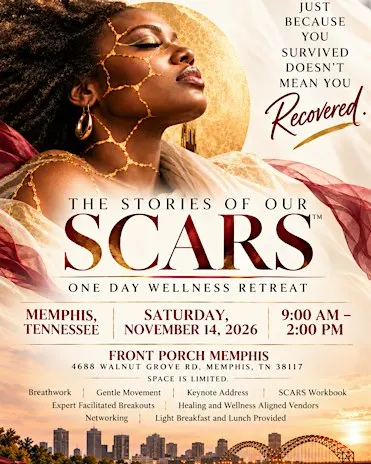 The Stories of Our SCARS: A One Day Wellness Retreat