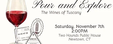 Pour and Explore: Wines of Tuscany