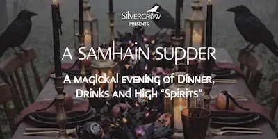A Samhain Supper - A magickal evening of dinner, drinks & high "spirits".