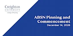 ABSN Pinning and Commencement - Omaha, NE
