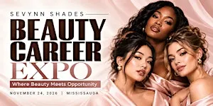 Sevynn Shades Beauty Career Expo