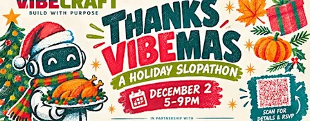 VibeCraft Presents: ThanksVibeMas, A Holiday Slopathon