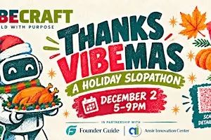 VibeCraft Presents: ThanksVibeMas, A Holiday Slopathon
