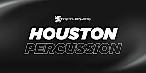 2027 Boston Crusaders Percussion Audition Camp - Houston