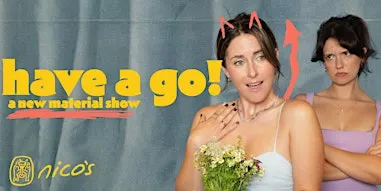 Have a Go w/ Rachel Bonnetta & Bri Rodebaugh @ baby battista