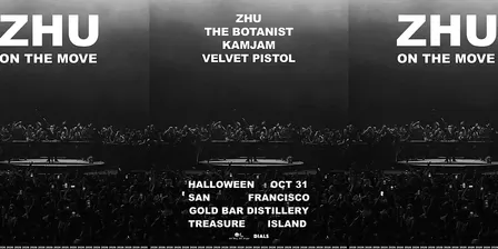 ZHU - ON THE MOVE - Halloween San Francisco