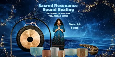 Sacred Resonance Sound Healing: Deep Rest, Yoga Nidra & Sound