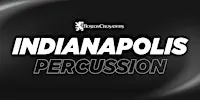 2027 Boston Crusaders Percussion Auditions - Indianapolis