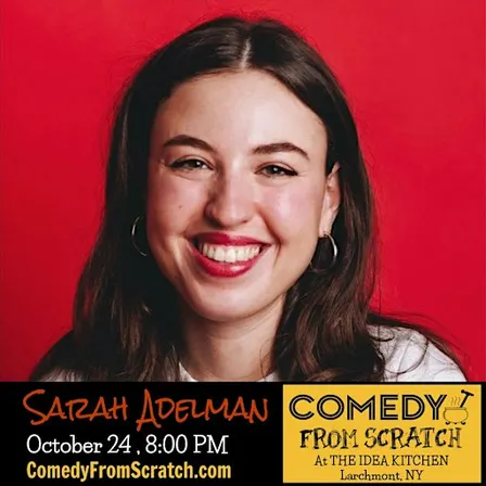 StandUp Westchester Comedy Club Presents Sarah Adelman @Comedy From Scratch