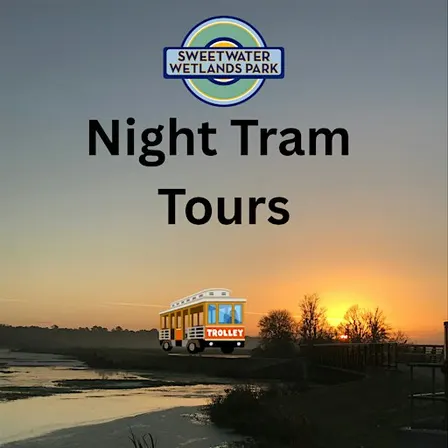 NIGHT MOBILITY TRAM tours at Sweetwater Wetlands Park- $5.00 per person