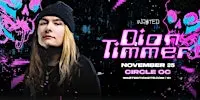 Orange County: DION TIMMER — Midnight Gravy @ The Circle OC [18+]