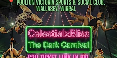 Celestial x Bliss presents The Dark Carnival
