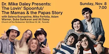 The Lovin' Spoonful/The Mamas & The Papas Story - evening show