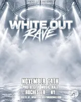 White Out Rave - Rochester, NY