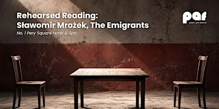 Rehearsed reading: Sławomir Mrożek, Emigranci