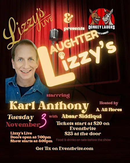 Laughter at Lizzy’s with Karl Anthony
