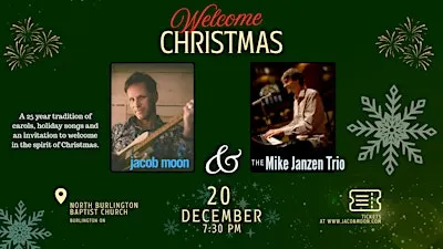 Welcome Christmas in Burlington with Jacob Moon & Mike Janzen Trio