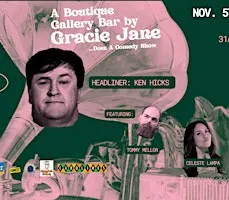 A Boutique Gallery Bar by Gracie Jane… Does A Comedy Show