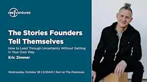 The Stories Founders Tell Themselves