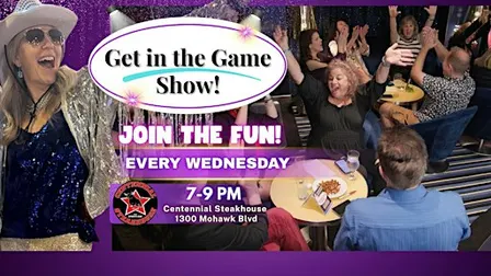 Get in the Game Show - LIVE at Centennial Steakhouse (OREGON)