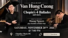 Pianist Van Hung Cuong plays Chopin 4 Ballades and More.