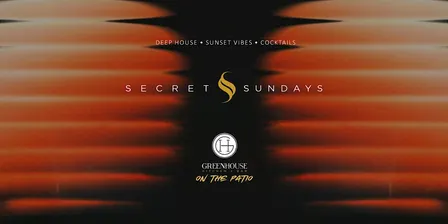 Secret Sundays | October 25 | Greenhouse Patio