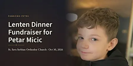 Lenten Dinner Fundraiser for Petar Micic | St. Sava