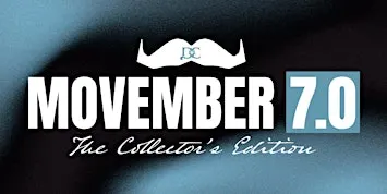 Movember 7.0: The Collector's Edition presented by Diamond Cellar