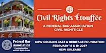 Civil Rights Étouffée 2027  in New Orleans