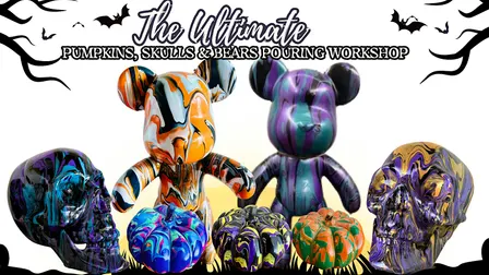 The Ultimate: Pumpkin, Skull & Fluid Bear Pouring Workshop