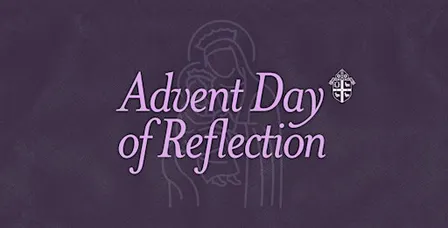 Advent Day of Reflection
