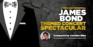 James Bond Concert Spectacular at Princes Hall