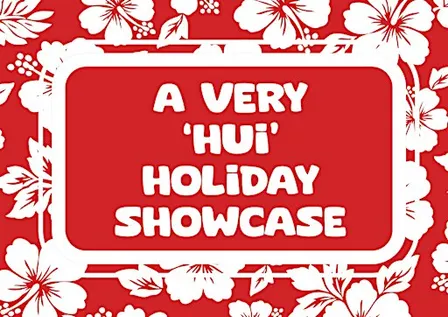 Hui Tārava Holiday Showcase